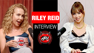 Riley Reid Gets Raw: Porn, Fame & What You Don’t See On Camera